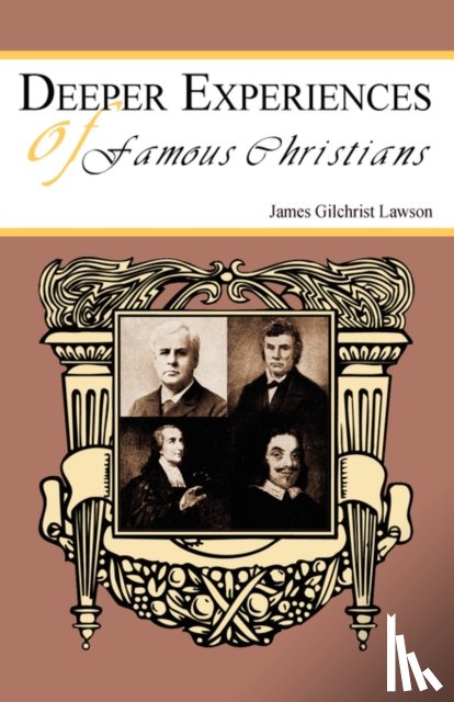 Lawson, James G. - Deeper Experiences of Famous Christians
