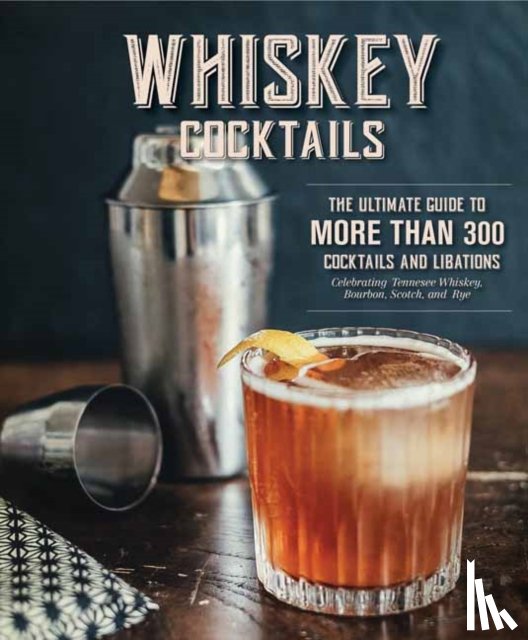 Editors of Cider Mill Press - Whiskey Cocktails