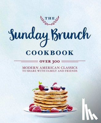 Cider Mill Press - The Sunday Brunch Cookbook