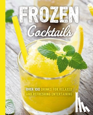 Cider Mill Press - Frozen Cocktails