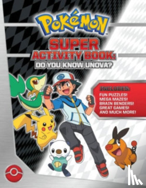 Pikachu Press - Pokemon Super Activity Book: Do You Know Unova?