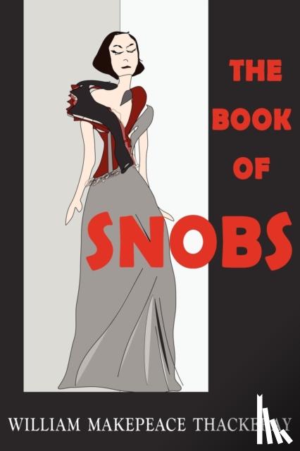 Thackeray, William Makepeace - The Book of Snobs