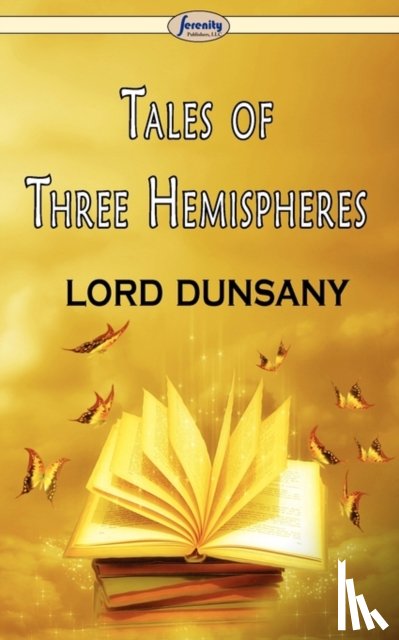 Lord Dunsany - Tales of Three Hemispheres