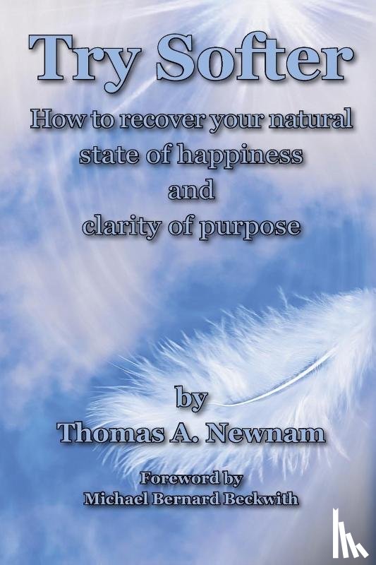 Newnam, Thomas A - Try Softer