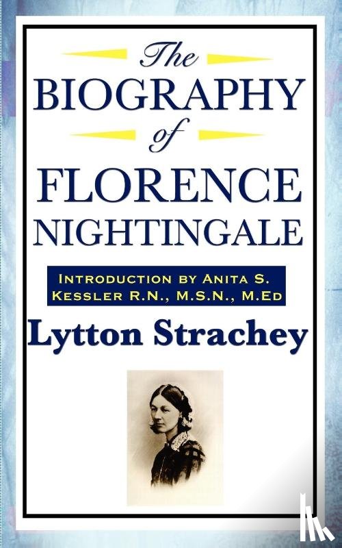 Strachey, Lytton - The Biography of Florence Nightingale