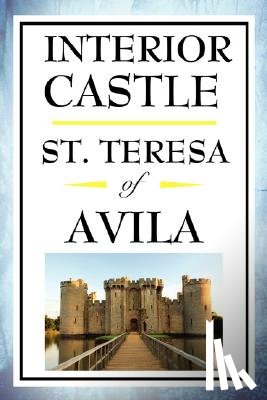 St Teresa of Avila, Peers, E Allison, Teresa of Avila - Interior Castle
