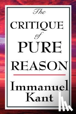 Kant, Immanuel (University of California - The Critique of Pure Reason