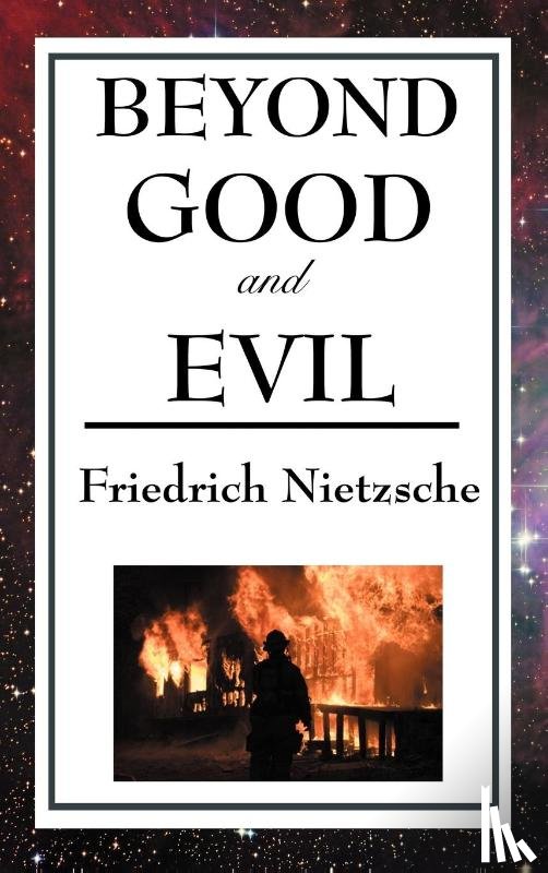 Nietzsche, Friedrich Wilhelm - Beyond Good and Evil