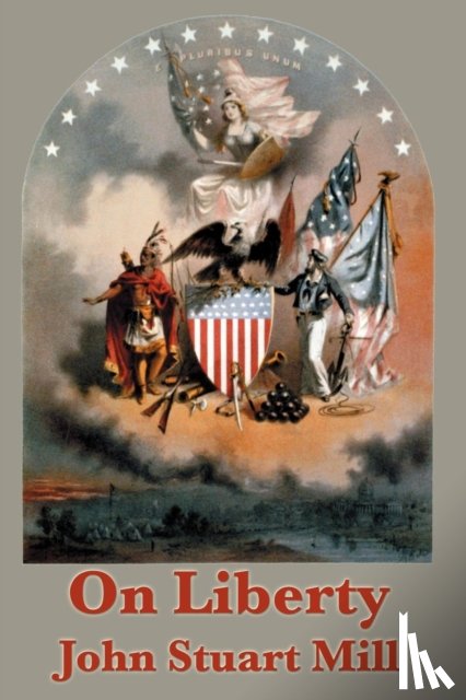 Mill, John Stuart - On Liberty