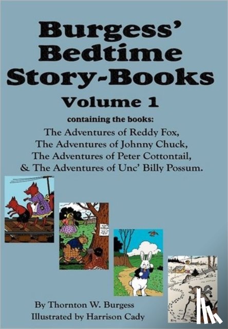 Burgess, Thornton W - Burgess' Bedtime Story-Books, Vol. 1