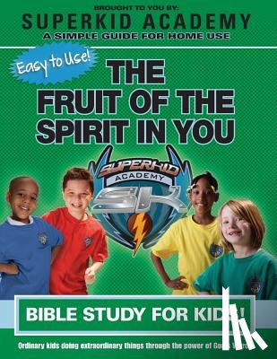Copeland-Swisher, Kellie - Ska Home Bible Study- The Fruit of the Spirit in You