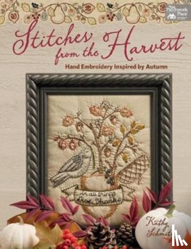 Schmitz, Kathy - Stitches from the Harvest