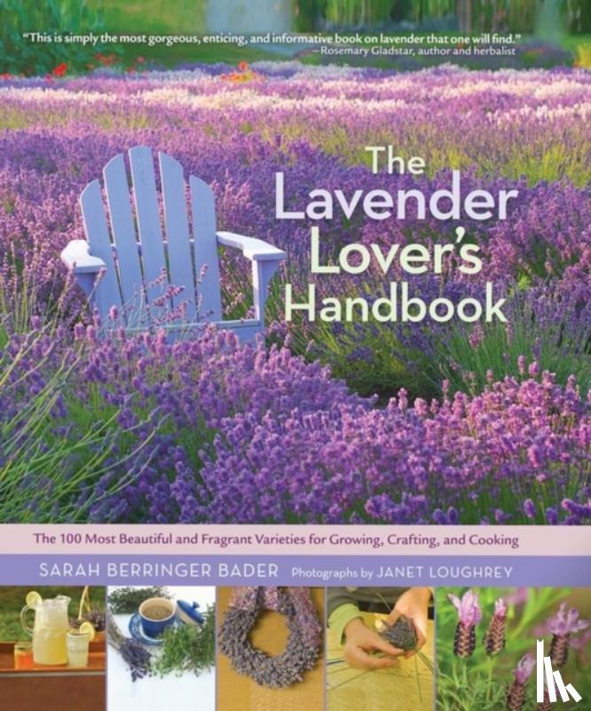 Berringer Bader, Sarah - The Lavender Lover's Handbook