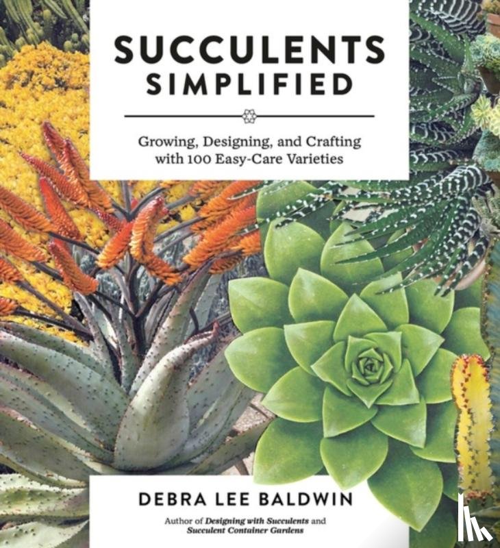Lee Baldwin, Debra - Succulents Simplified