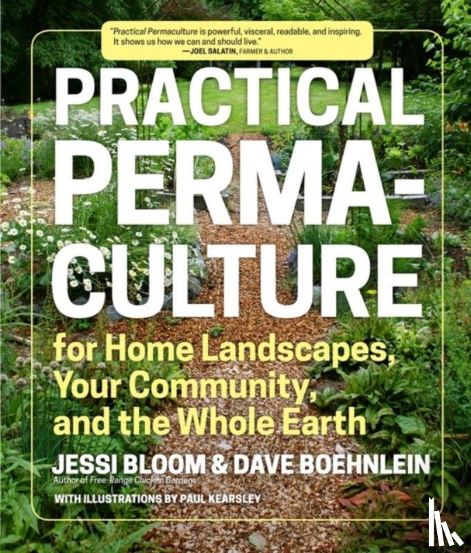 Boehnlein, Dave, Bloom, Jessi - Practical Permaculture