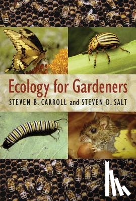 B. Carroll, Steven, D. Salt, Steven - Ecology for Gardeners