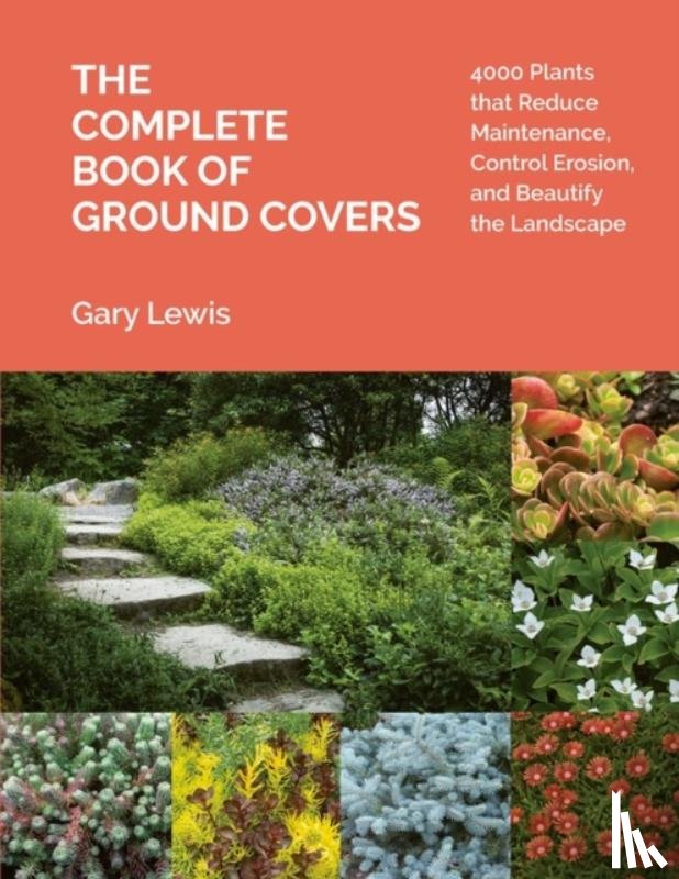 Lewis, Gary - The Complete Book of Ground Covers