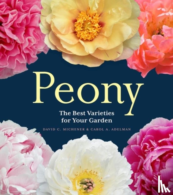 A. Adelman, Carol, C. Michener, David - Peony