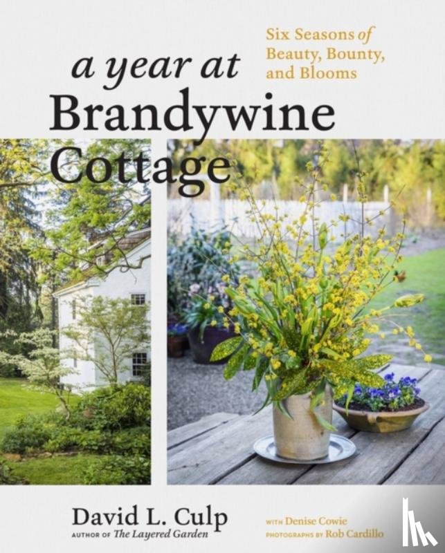 L. Culp, David, Cowie, Denise - A Year at Brandywine Cottage