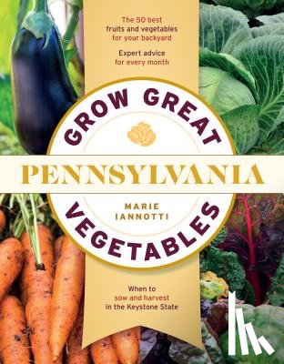 Iannotti, Marie - GROW GRT VEGETABLES IN PENNSYL