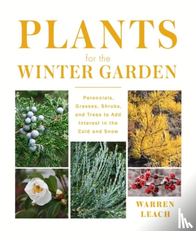Leach, Warren - Plants for the Winter Garden