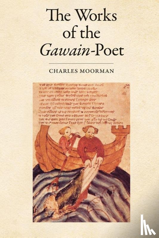 Moorman, Charles, A.x, Cotton Nero - The Works of the Gawain-Poet