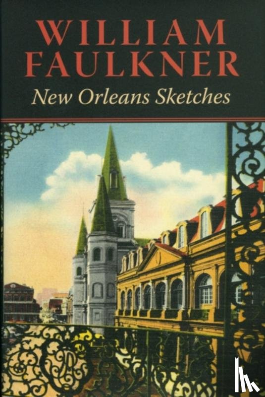 Faulkner, William - New Orleans Sketches