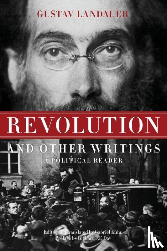 Landauer, Gustav - Revolution and Other Writings