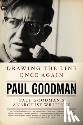 Goodman, Paul - Drawing The Line Once Again