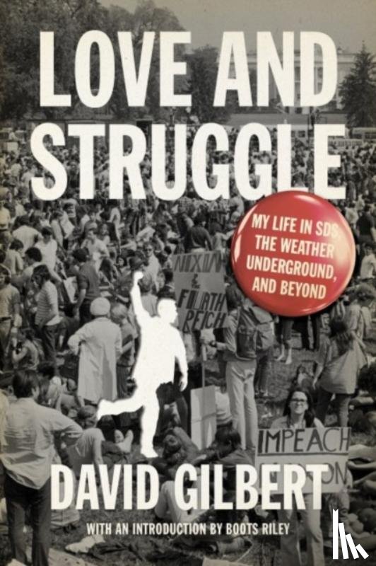 David Gilbert - Love And Struggle
