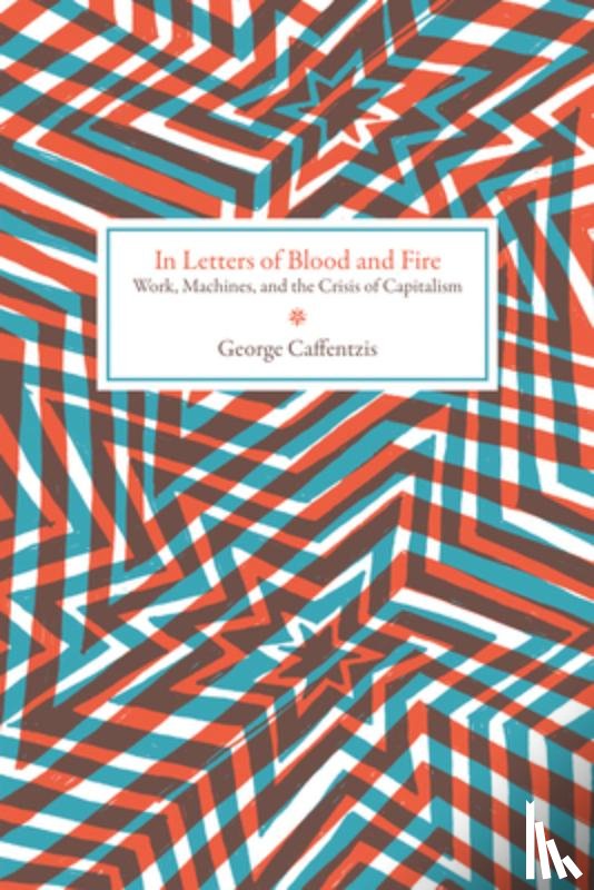 Caffentzis, George - In Letters Of Blood And Fire