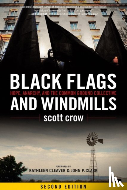 Crow, Scott - Black Flags And Windmills