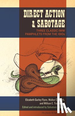Flynn, Elizabeth Gurley, Smith, Walker C., Trautmann, William E. - Direct Action & Sabotage