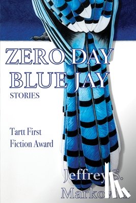 Markovitz, Jeffrey - Zero Day Bluejay