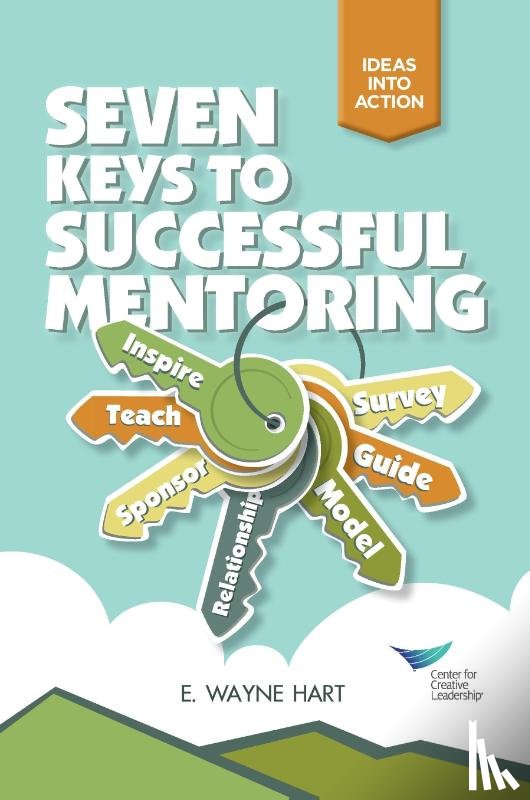 E. Wayne Hart - Seven Keys to Successful Mentoring
