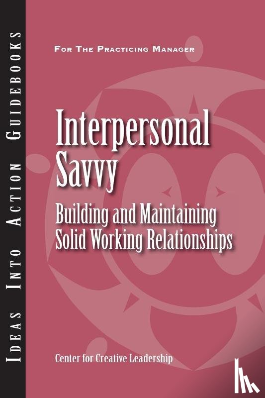 Center for Creative Leadership (CCL) - Interpersonal Savvy