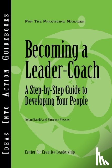 Naude, Johan, Plessier, Florence - Becoming a Leader-Coach