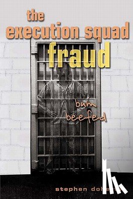 Doherty, Stephen - The Execution Squad Fraud