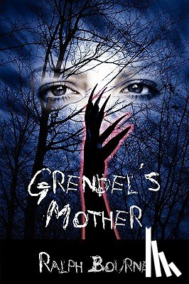 Bourne, Ralph - Grendel's Mother