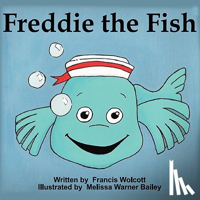 Wolcott, Francis - Freddie the Fish