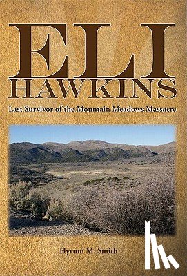 Smith, Hyrum M - Eli Hawkins