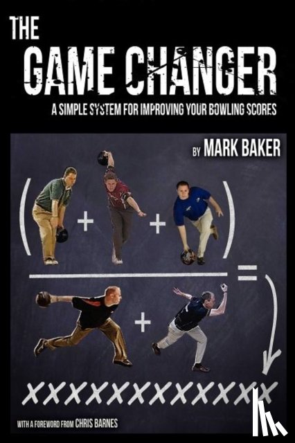 Baker, Mark (University of Manchester UK) - The Game Changer