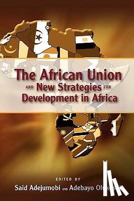  - The African Union and New Strategies for Development in Africa
