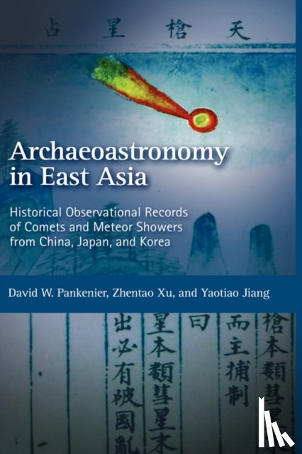 Pankenier, David - Historical Observational Records of Comets and Meteor Showers from China, Japan and Korea