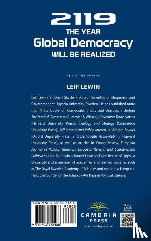 Lewin, Leif (University of Uppsala) - 2119 - The Year Global Democracy Will Be Realized