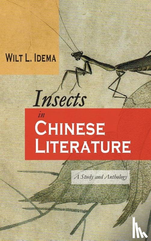Idema, Wilt L - Insects in Chinese Literature
