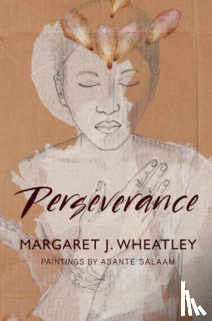 Wheatley, Margaret J. - Perseverance