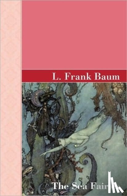 Baum, L Frank - The Sea Fairies