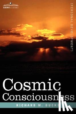 Bucke, M D Richard M - Cosmic Consciousness