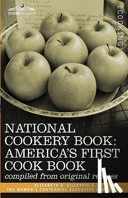 Gillespie, Elizabeth D - National Cookery Book